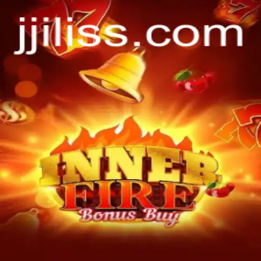 InnerFireBonusBuy: Exploring the Thrill of Jiliss