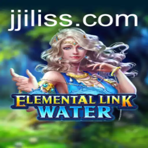 Discover the Mystical World of ElementalLinkWater: A Thrilling Adventure Awaits